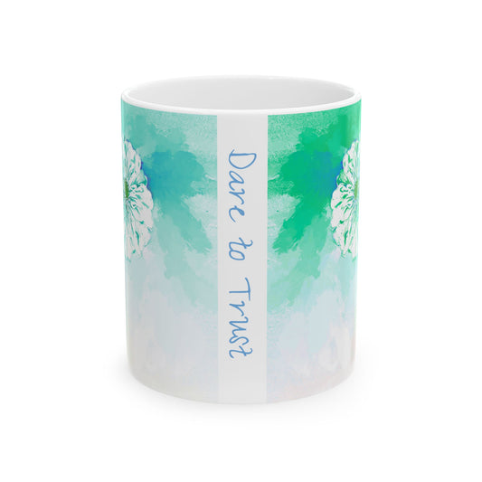 Zinnia Color Splash Mug Blue Green  “Dare to Trust”
