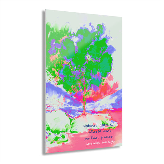 Joyful Landscape Acrylic Print "Natures harmony, reflects God's perfect peace" Jeremiah Burroughs
