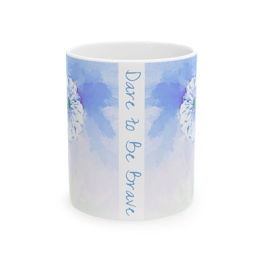 Zinnia Color Splash Mug Blue  “Dare to Be Brave”