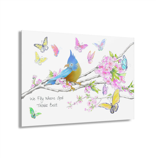 Blossom Whirl Acrylic Print French Cleat Hanging C-Bottom Picture "We Fly Where God Thinks Best"