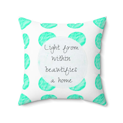 Polka Dot Joy Pillow "Light from within beautifies a home"