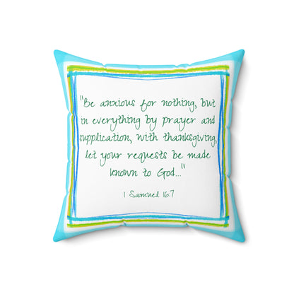 Kitty Fun Polyester Square Pillow "Be anxious for..."