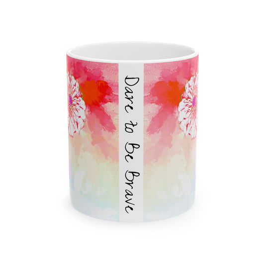 Zinnia Color Splash Mug Red "Dare to Be Brave”