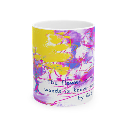 Inspirational Landscapes Ceramic Mug in Raspberry and Yellow "The flower in the deepest woods is known and watered by God", 11oz, 15oz.