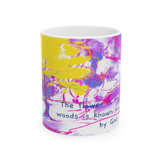 Inspirational Landscapes Ceramic Mug in Raspberry and Yellow "The flower in the deepest woods is known and watered by God", 11oz, 15oz.
