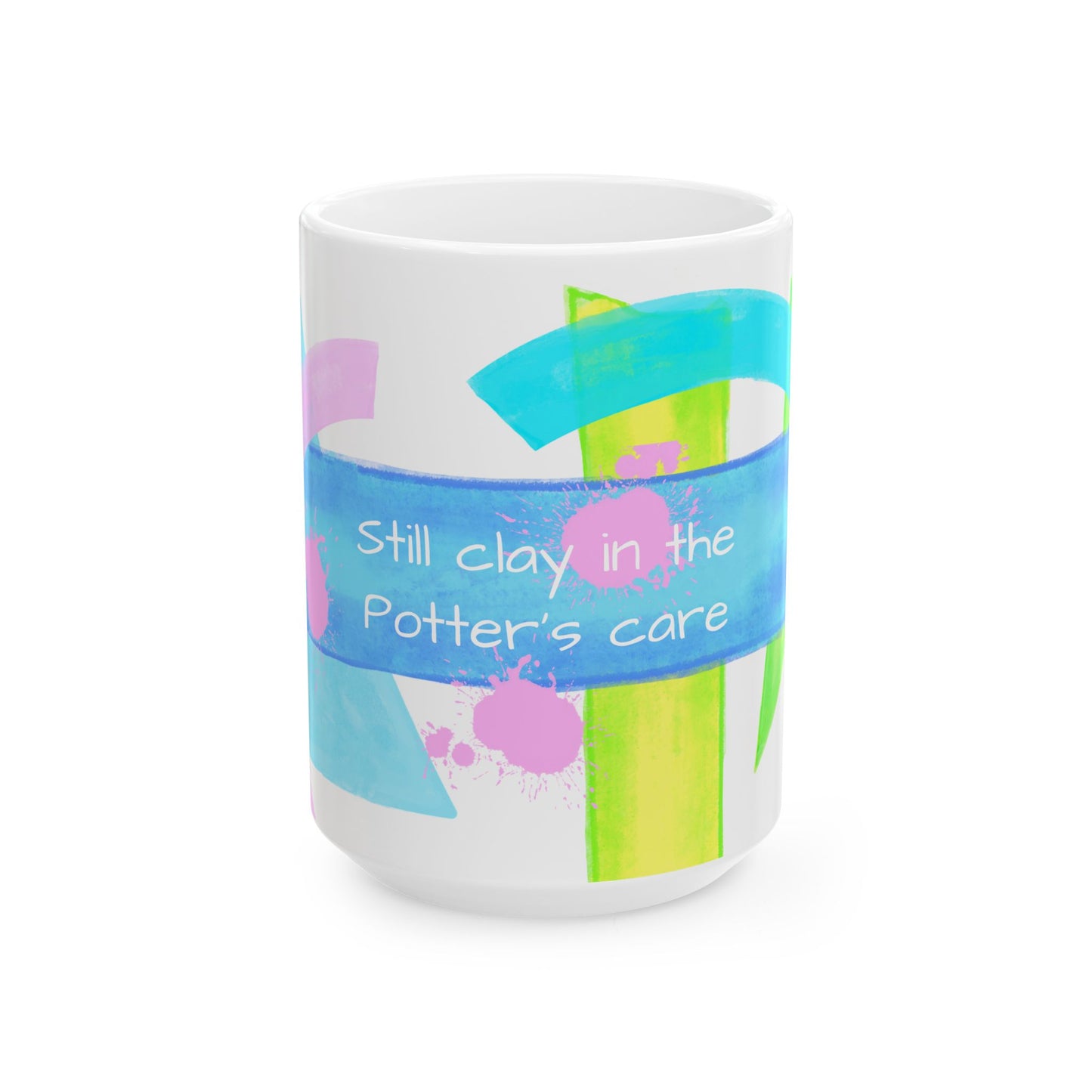 Pattern Play Mug "Still clay in the..."