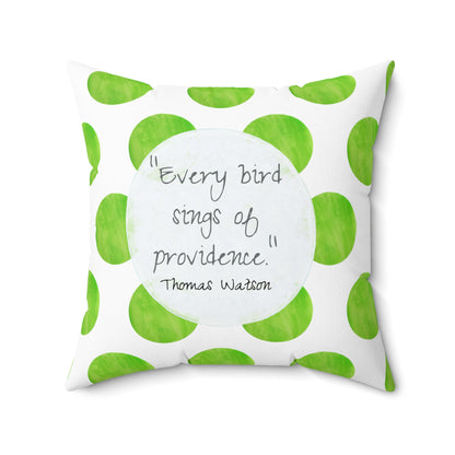 Polka Dot Joy Pillow “Every Bird Sings of God's Providence"  Thomas Watson
