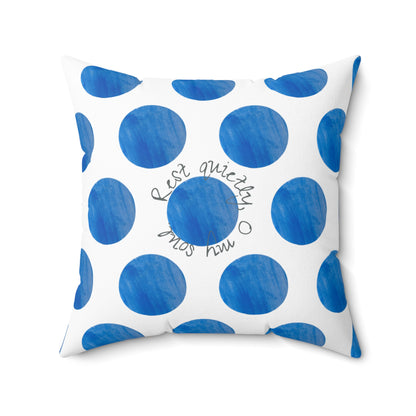 Polka Dot Joy Polyester Square Pillow “Rest quietly…”