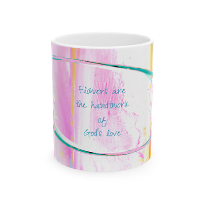 Zinnia Ceramic Mug Raspberry Orange "Flowers are the handiwork of God's love"