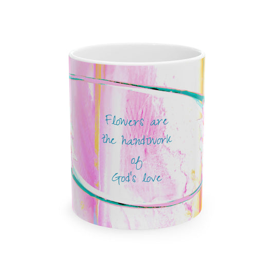 Zinnia Ceramic Mug Raspberry Orange "Flowers are the handiwork of God's love"