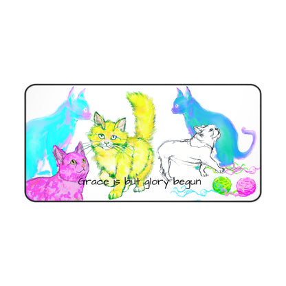Colorful Cats and Dog Desk Mat "Grace is but glory begun"