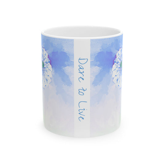 Zinnia Color Splash Mug Blue “Dare to Live”