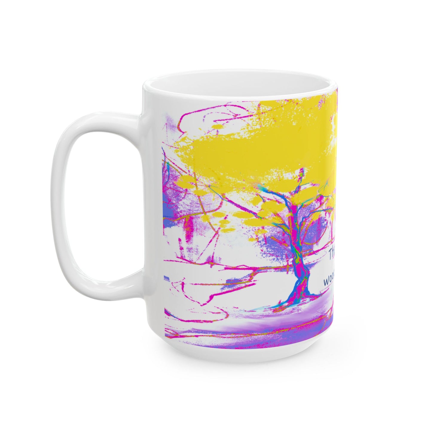 Inspirational Landscapes Ceramic Mug in Raspberry and Yellow "The flower in the deepest woods is known and watered by God", 11oz, 15oz.