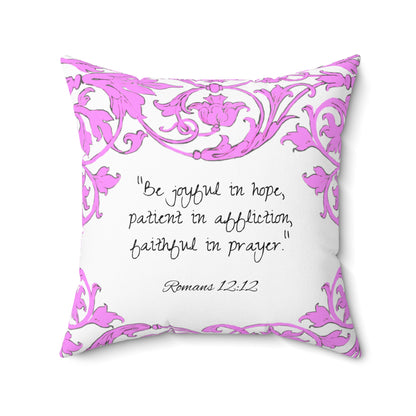 Scrollwork Polyester Square Pillow "Be Joyful..."