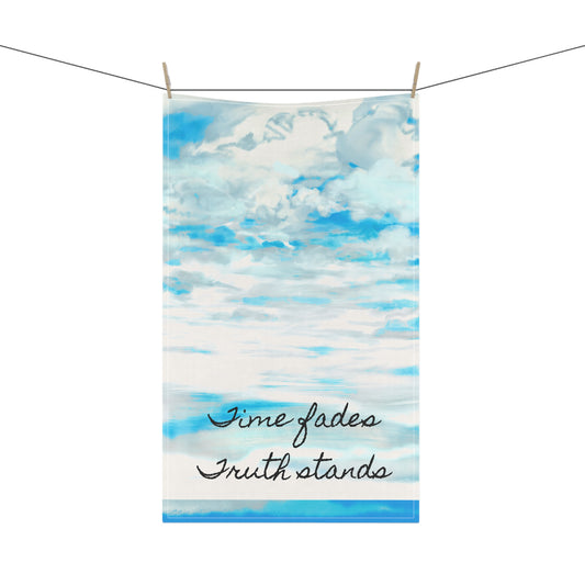Joyful Landscapes Tea Towels (cotton or poly) Time fades Truth stands