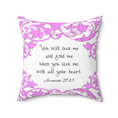 Scrollwork Polyester Square Pillow "You will seek..."