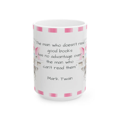 Kitty Fun Mug “The man who doesn’t read…”