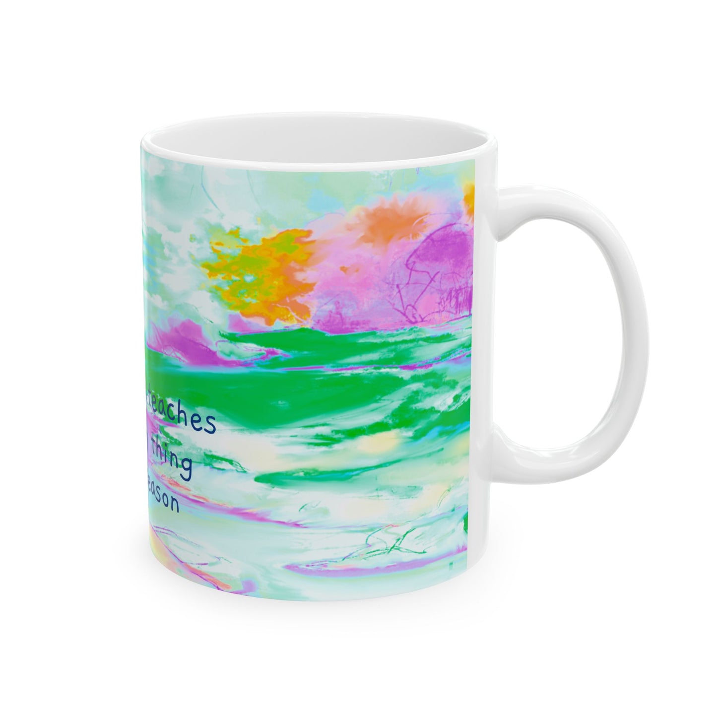 Inspirational Landscapes Ceramic Mug in Green, Yellow, and Purple, "Sovereignty teaches that everything has its season" 11oz, 15oz.